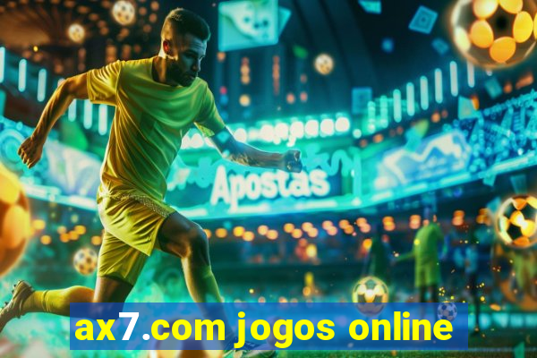 ax7.com jogos online